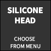 Second silicone head [+€349]